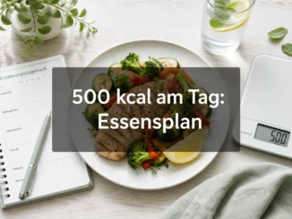 500 kcal am Tag: Essensplan