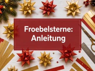 Fröbelsterne: Anleitung