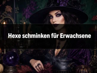 Hexe schminken für Erwachsene