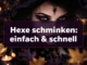 Hexe schminken für Frauen: einfach
