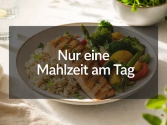 Nur eine Mahlzeit am Tag